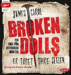 Carol |  Broken Dolls | Sonstiges |  Sack Fachmedien
