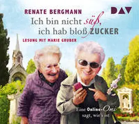 Bergmann |  Ich bin nicht süß, ich hab bloß Zucker | Sonstiges |  Sack Fachmedien