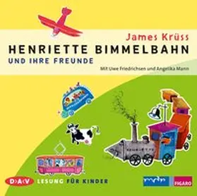 Krüss |  Henriette Bimmelbahn und ihre Freunde | Sonstiges |  Sack Fachmedien