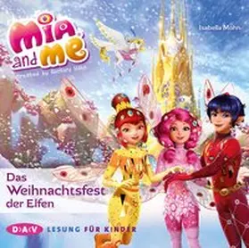 Mohn |  Mia and me – Das Weihnachtsfest der Elfen (1 CD) | Sonstiges |  Sack Fachmedien