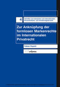 Ropohl |  Zur Anknüpfung der formlosen Markenrechte im Internationalen Privatrecht | eBook | Sack Fachmedien