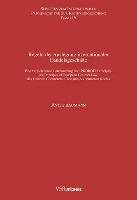 Baumann / Bar | Regeln der Auslegung internationaler Handelsgeschäfte | E-Book | sack.de