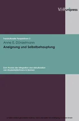 Dünzelmann / Hoerder / Hahn |  Aneignung und Selbstbehauptung | eBook | Sack Fachmedien