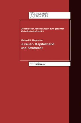 Hagemann / Achenbach / Schall | »Grauer Kapitalmarkt« und Strafrecht | E-Book | sack.de