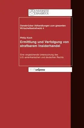 Koch / Achenbach / Schall |  Ermittlung und Verfolgung von strafbarem Insiderhandel | eBook | Sack Fachmedien
