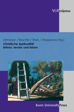 Altmeyer / Boschki / Theis | Christliche Spiritualität lehren, lernen und leben | E-Book | www.sack.de