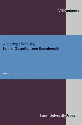 Löwer | Bonner Gespräch zum Energierecht | E-Book | sack.de