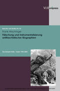 Hirschinger |  Fälschung und Instrumentalisierung antifaschistischer Biographien | eBook | Sack Fachmedien