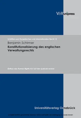 Schirmer / Dörr / Rengeling | Konstitutionalisierung des englischen Verwaltungsrechts | E-Book | sack.de