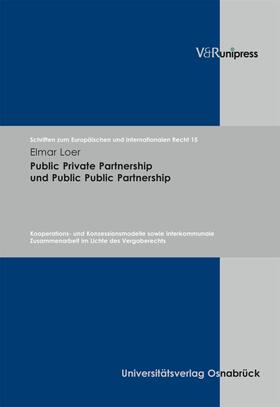 Loer / Rengeling / Dörr | Public Private Partnership und Public Public Partnership | E-Book | sack.de