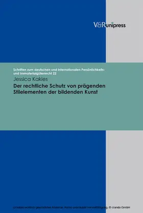 Kakies / Schack |  Der rechtliche Schutz von prägenden Stilelementen der bildenden Kunst | eBook | Sack Fachmedien