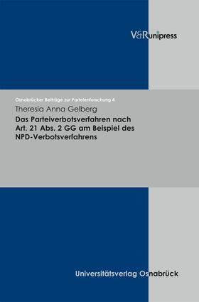 Gelberg / Ipsen | Das Parteiverbotsverfahren nach Art. 21 Abs. 2 GG am Beispiel des NPD-Verbotsverfahrens | E-Book | sack.de