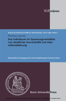 Jacob / Roth / Kindhäuser | Das Individuum im Spannungsverhältnis von staatlicher Souveränität und Internationalisierung | E-Book | sack.de