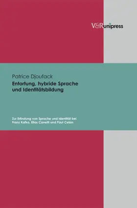 Djoufack |  Entortung, hybride Sprache und Identitätsbildung | eBook | Sack Fachmedien