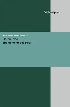 Lang / Cramer / Stolzenberg | Spontaneität des Selbst | E-Book | sack.de