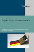 Schmid |  Integration als Ideal – Assimilation als Realität | eBook | Sack Fachmedien