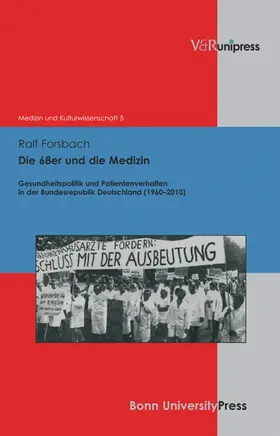 Forsbach / Schott / Bruchhausen | Die 68er und die Medizin | E-Book | sack.de