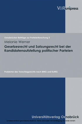 Werner / Ipsen | Gesetzesrecht und Satzungsrecht bei der Kandidatenaufstellung politischer Parteien | E-Book | sack.de