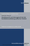 Werner / Ipsen |  Gesetzesrecht und Satzungsrecht bei der Kandidatenaufstellung politischer Parteien | eBook | Sack Fachmedien