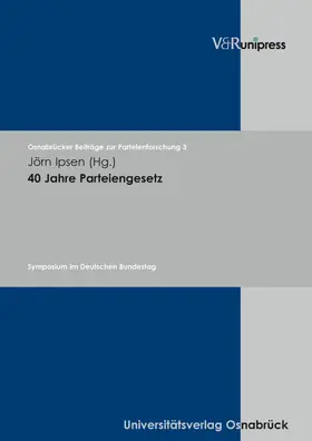 Ipsen |  40 Jahre Parteiengesetz | eBook | Sack Fachmedien