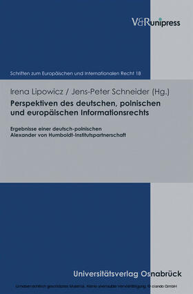 Lipowicz / Schneider / Dörr | Perspektiven des deutschen, polnischen und europäischen Informationsrechts | E-Book | sack.de
