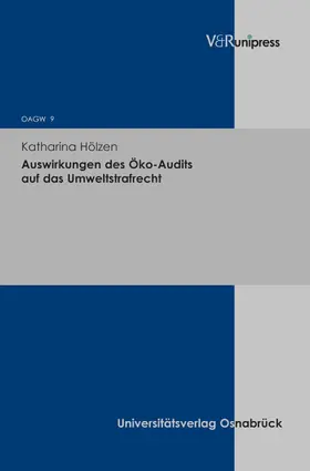 Hölzen / Achenbach / Krack |  Auswirkungen des Öko–Audits auf das Umweltstrafrecht | eBook | Sack Fachmedien