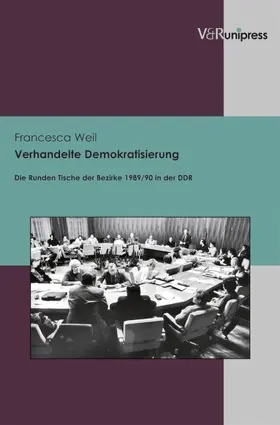 Weil / Hannah-Arendt-Institut |  Verhandelte Demokratisierung | eBook | Sack Fachmedien
