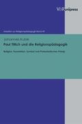 Kubik / Adam / Lachmann |  Paul Tillich und die Religionspädagogik | eBook | Sack Fachmedien