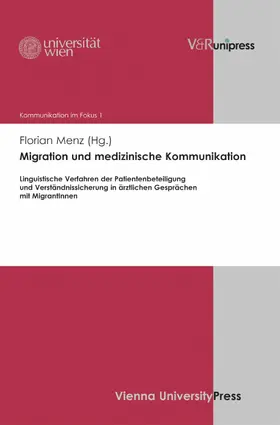 Menz / Gruber |  Migration und medizinische Kommunikation | eBook | Sack Fachmedien