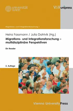 Faßmann / Fassmann / Dahlvik |  Migrations- und Integrationsforschung – multidisziplinäre Perspektiven | eBook | Sack Fachmedien