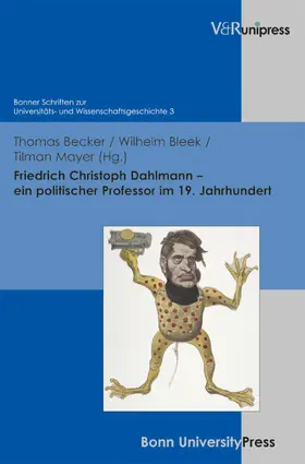 Becker / Bleek / Mayer |  Friedrich Christoph Dahlmann – ein politischer Professor im 19. Jahrhundert | eBook | Sack Fachmedien