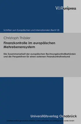 Thäsler / Dörr / Rengeling |  Finanzkontrolle im europäischen Mehrebenensystem | eBook | Sack Fachmedien