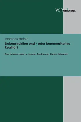 Heinle | Dekonstruktion und / oder kommunikative Realität? | E-Book | www.sack.de