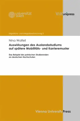 Wolfeil / Faßmann / Potz |  Auswirkungen des Auslandsstudiums auf spätere Mobilitäts- und Karrieremuster | eBook | Sack Fachmedien