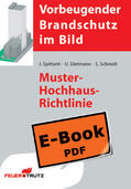 Spittank / Dietmann / Schmidt |  Muster-Hochhaus-Richtlinie (E-Book) | eBook | Sack Fachmedien