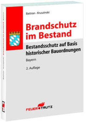 Battran / Kruszinski | Brandschutz im Bestand | Buch | 978-3-86235-216-6 | sack.de