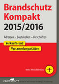 Battran / Linhardt |  Brandschutz Kompakt 2015/16 - E-Book (PDF) | eBook | Sack Fachmedien