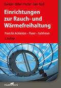 Quenzel / Bitter / Fischer |  Einrichtungen zur Rauch- und Wärmefreihaltung - E-Book (PDF) | eBook | Sack Fachmedien