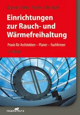Quenzel / Bitter / Fischer |  Einrichtungen zur Rauch- und Wärmefreihaltung | Buch |  Sack Fachmedien