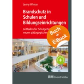 Winter | Brandschutz in Schulen und Bildungseinrichtungen - mit E-Book (PDF) | Buch | sack.de