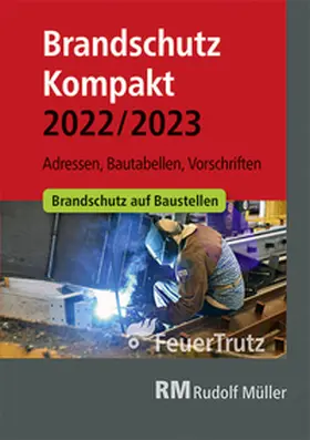 Linhardt / Battran | Linhardt, A: Brandschutz Kompakt 2022/2023 | Buch | 978-3-86235-446-7 | sack.de