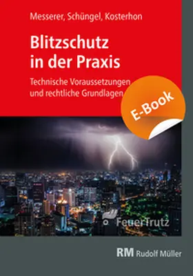 Kosterhon / Schüngel / Messerer |  Blitzschutz in der Praxis - E-Book (PDF) | eBook | Sack Fachmedien