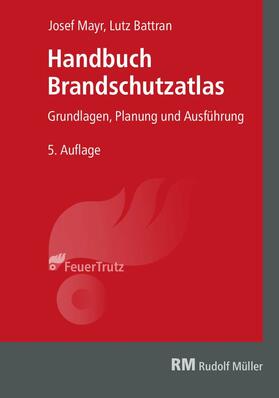Mayr / Battran | Handbuch Brandschutzatlas - E-Book (PDF) | E-Book | sack.de