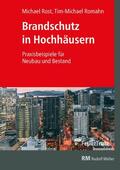 Rost / Romahn |  Brandschutz in Hochhäusern - E-Book (PDF) | eBook | Sack Fachmedien