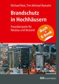 Rost / Romahn |  Brandschutz in Hochhäusern - mit E-Book | Buch |  Sack Fachmedien