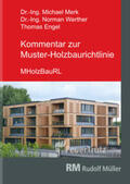 Merk / Werther / Engel |  Kommentar zur Muster-Holzbaurichtlinie (MHolzBauRL) | Buch |  Sack Fachmedien