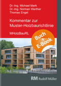 Merk / Werther / Engel |  Kommentar zur Muster-Holzbaurichtlinie (MHolzBauRL) - mit E-Book (PDF) | Buch |  Sack Fachmedien