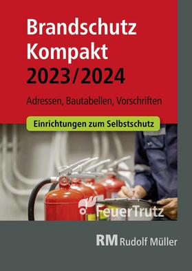 Linhardt / Battran |  Brandschutz Kompakt 2023/2024 - E-Book (PDF) | eBook | Sack Fachmedien