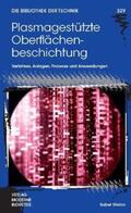 Erkens / Vetter / Müller |  Plasmagestützte Oberflächenbeschichtung | Buch |  Sack Fachmedien