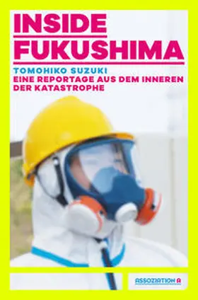 Suzuki |  Inside Fukushima | Buch |  Sack Fachmedien